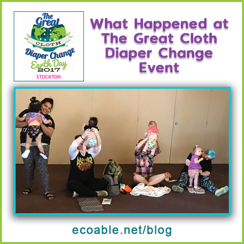 The Great Cloth Diaper Change Event  in Stockton 2017