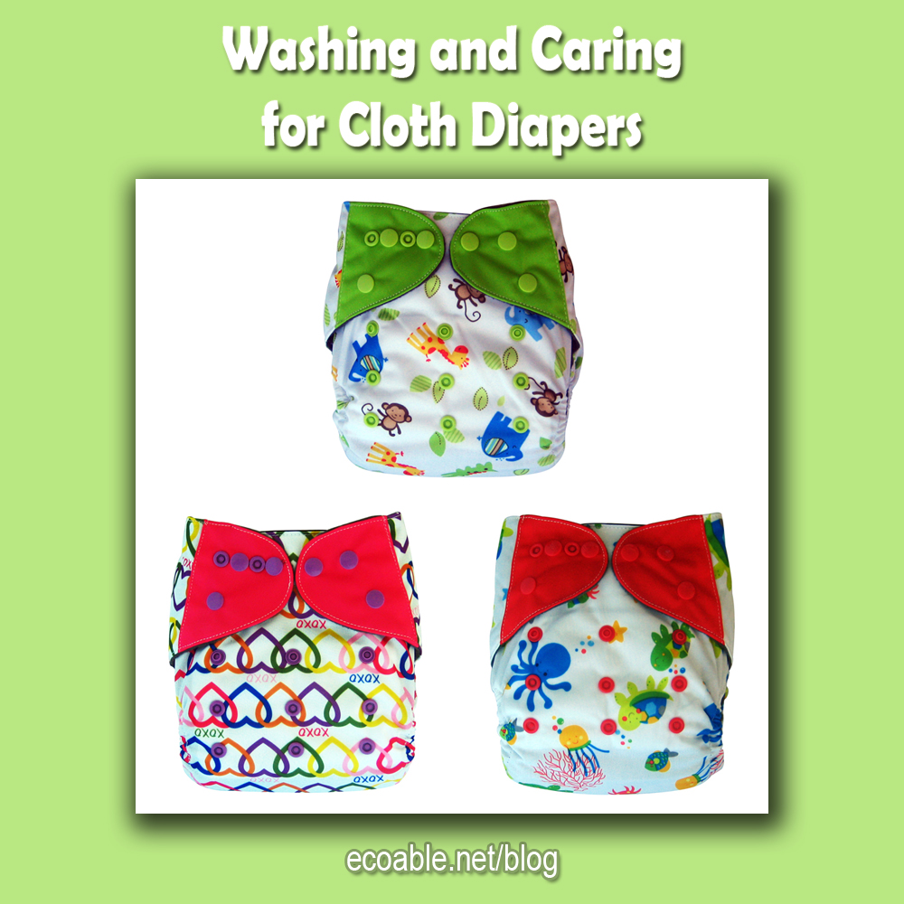 Washing and Caring for Cloth Diapers